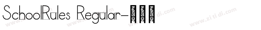 SchoolRules Regular字体转换